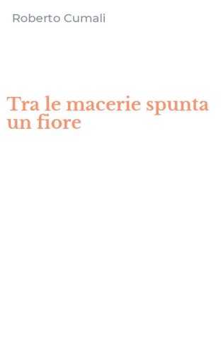 Tra le macerie spunta un fiore