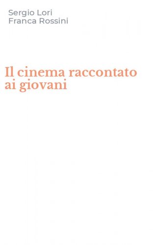 Il cinema raccontato ai giovani