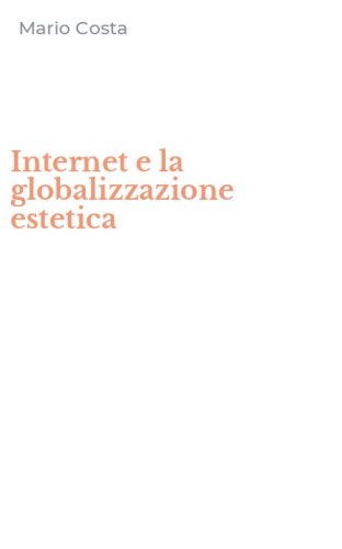 Internet e la globalizzazione estetica