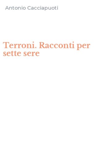Terroni. Racconti per sette sere