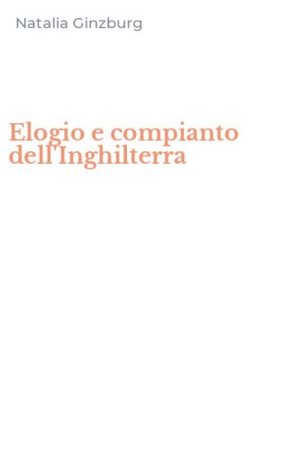 Elogio e compianto dell'Inghilterra