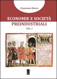 Economie e societ&agrave; preindustriali