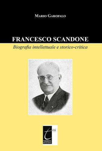 Francesco Scandone. Biografia intellettuale e storico-critica
