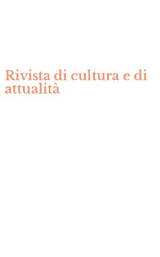 Rivista di cultura e di attualit&agrave;