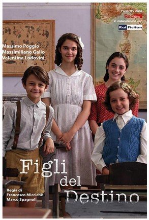 FIGLI DEL DESTINO