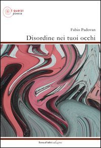 Disordine nei tuoi occhi