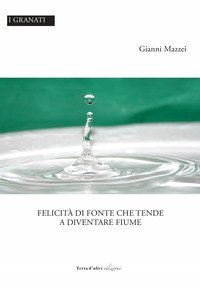 Felicit&agrave; di fonte che tende a diventare fiume