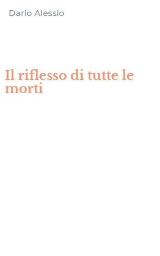 Il riflesso di tutte le morti