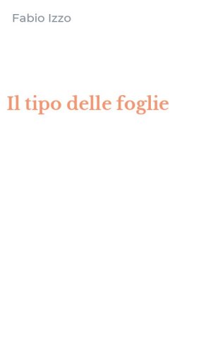 Il tipo delle foglie