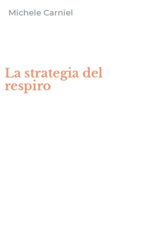 La strategia del respiro
