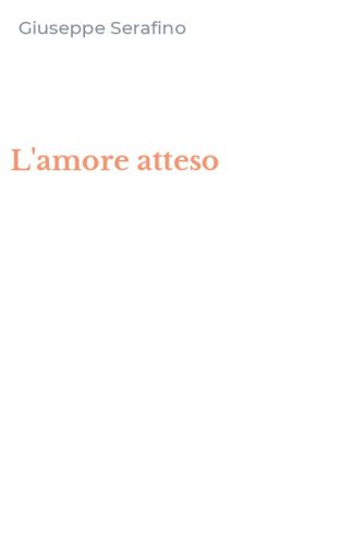 L'amore atteso