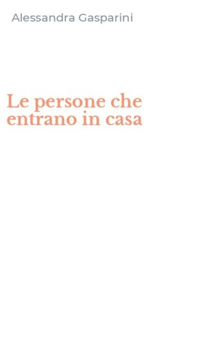 Le persone che entrano in casa