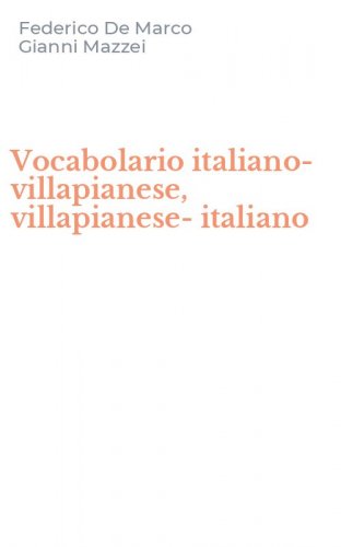Vocabolario italiano-villapianese, villapianese-italiano