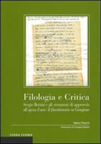Filologia e critica. Sergio Bettini e gli strumenti di approccio all'opera d'arte: il questionario su Giorgione - D'ARTE: IL QUESTIONARIO SU GIORGIONE