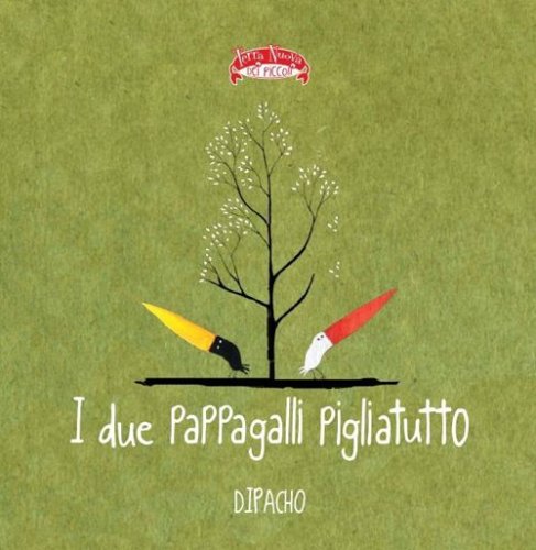 I due pappagalli pigliatutto