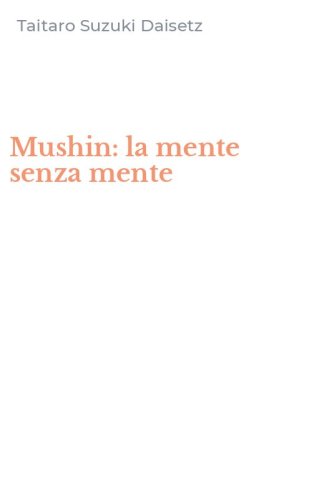 Mushin: la mente senza mente