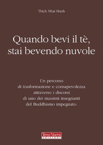Quando bevi il t&egrave;, stai bevendo nuvole