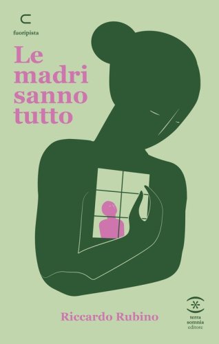 Le madri sanno tutto