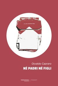 N&eacute; padri n&eacute; figli