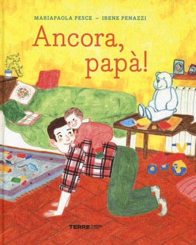 Ancora, pap&agrave;!