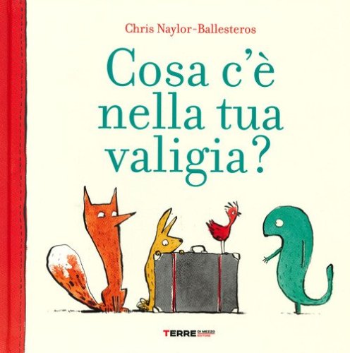 Cosa c'&egrave; nella tua valigia?