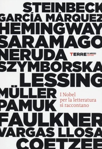 I Nobel per la letteratura si raccontano