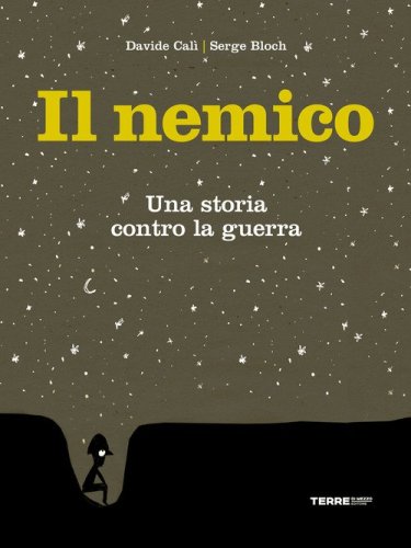 Il nemico. Una storia contro la guerra