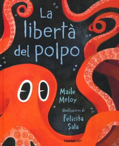 La libert&agrave; del polpo