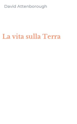 La vita sulla Terra