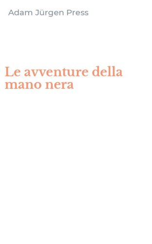 Le avventure della mano nera