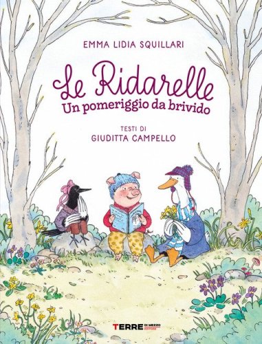 Un pomeriggio da brivido. Le ridarelle