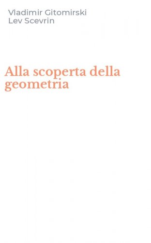 Alla scoperta della geometria