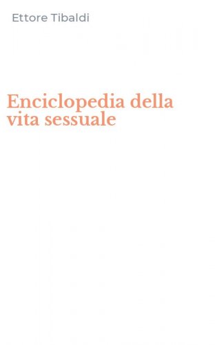 Enciclopedia della vita sessuale