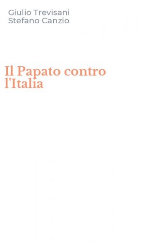 Il Papato contro l'Italia