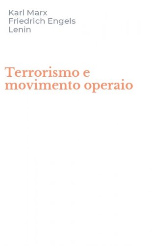 Terrorismo e movimento operaio