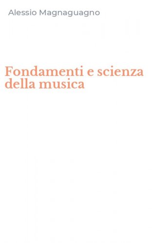 Fondamenti e scienza della musica