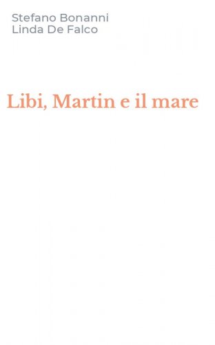 Libi, Martin e il mare