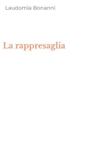 La rappresaglia