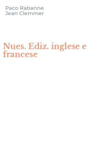 Nues. Ediz. inglese e francese