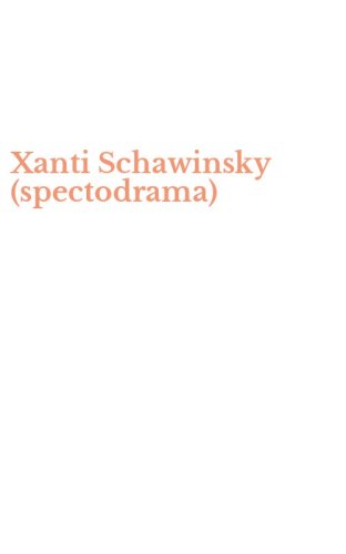 Xanti Schawinsky (spectodrama)
