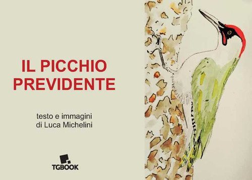 Il picchio previdente