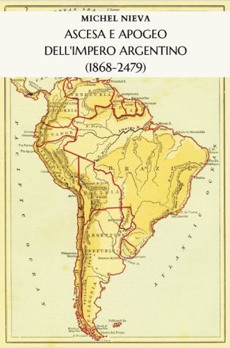 Ascesa e apogeo dell'Impero Argentino (1868-2479)