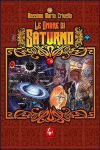 Le verit&agrave; nascoste. Le ombre di Saturno