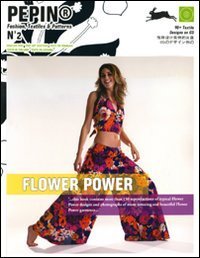 Flower power. Pepin&reg;. Fashion, textiles & patterns