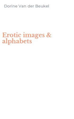 Erotic images & alphabets