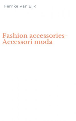 Fashion accessories-Accessori moda