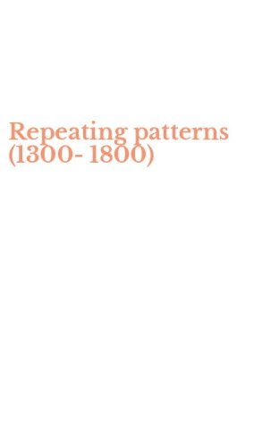 Repeating patterns (1300-1800)