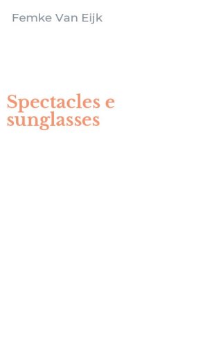 Spectacles e sunglasses