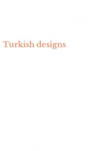 Turkish designs