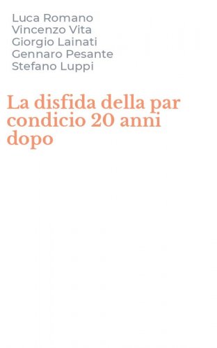 La disfida della par condicio 20 anni dopo